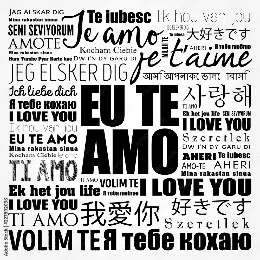 Obraz premium Eu Te Amo (I Love You in Portuguese) in different languages of the world, word cloud background