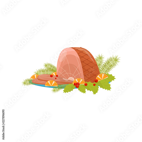 Christmas ham with slices on orange, red berries with green leaves, fir tree branches. Traditional holiday dish. Flat vector design