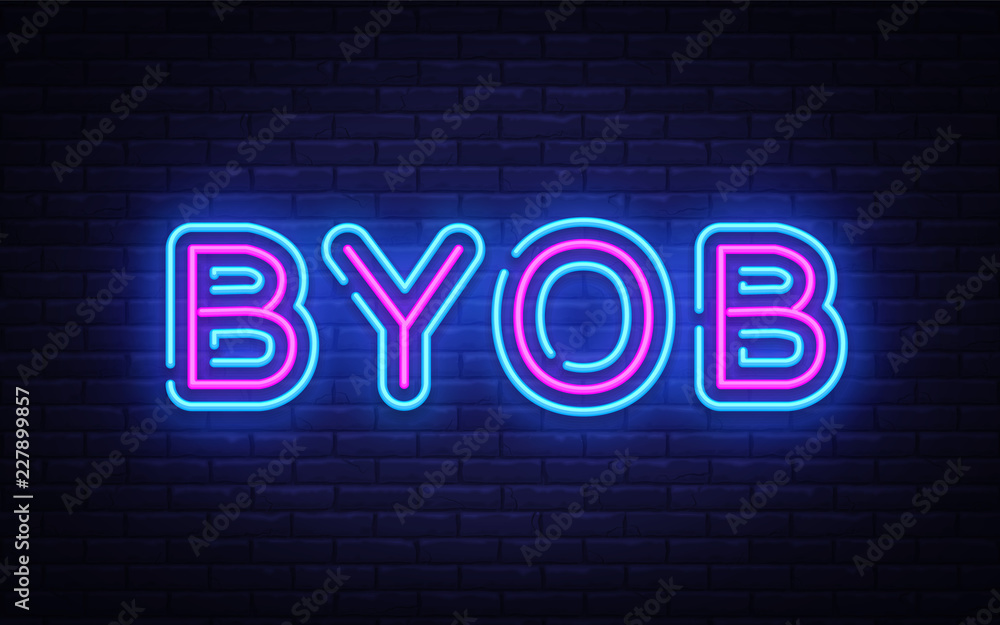 Byob neon text vector design template. Bring Your Own Bottle neon sign, light banner design element colorful modern design trend, night bright advertising, bright sign. Vector illustration Byob neon text vector design template. Bring Your Own Bottle neon sign, light banner design element colorful modern design trend, night bright advertising, bright sign. Vector illustration