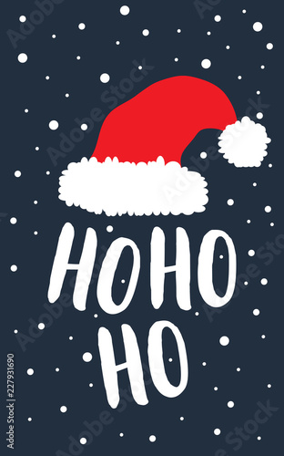 Santa Claus red hat with text Ho ho ho. Christmas greeting card. Vector illustration