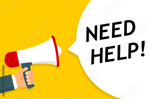 Hand holding Megaphone. Announcement. NEED HELP! - stock vector.