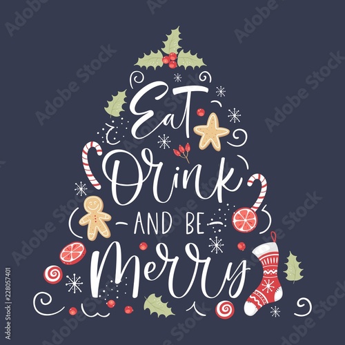 Eat drink and be merry, hand written lettering, christmas and new year element, poster for your design.