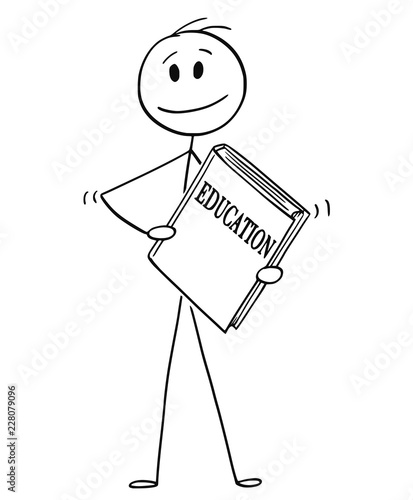 Cartoon stick drawing conceptual illustration of smiling man holding big book with education written on cover.
