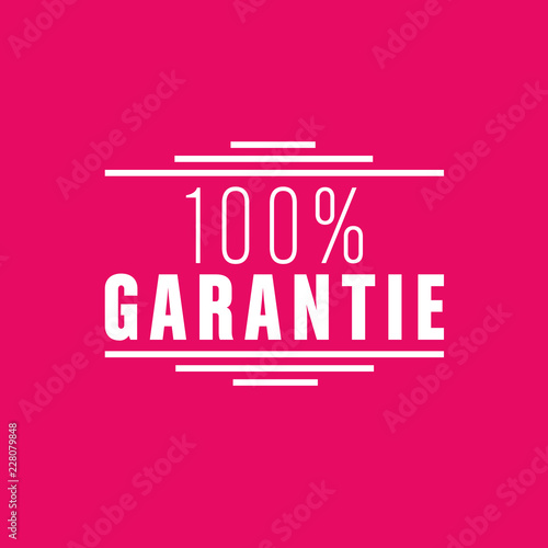 100% garantie