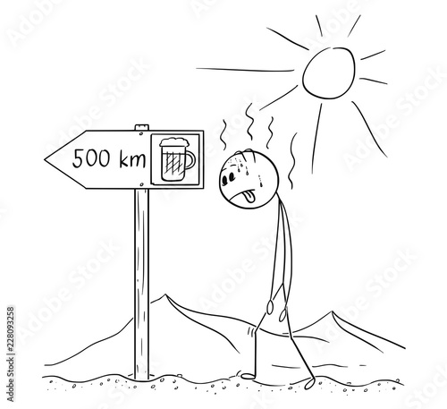 Cartoon stick drawing conceptual illustration of man walking thirsty without water through hot desert and found arrow sign with beer 500 km or kilometers symbol.