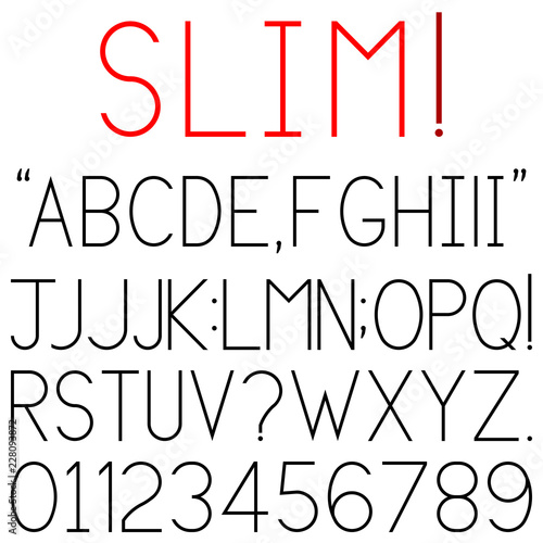 Slim font - Upper case alphabets, numerals and punctuation characters in slim black font.