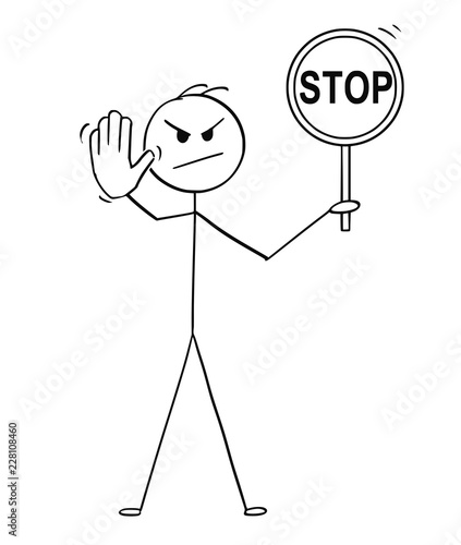 Cartoon stick drawing conceptual illustration of man holding a stop sign and showing stop gesture.
