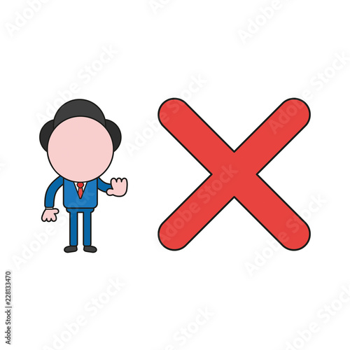 Vector illustration of businessman character with x mark and showing stop gesture. Color and black outlines.