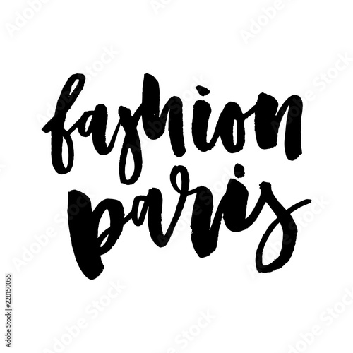 slogan Fashion Paris phrase graphic vector Print Fashion lettering calligraphy