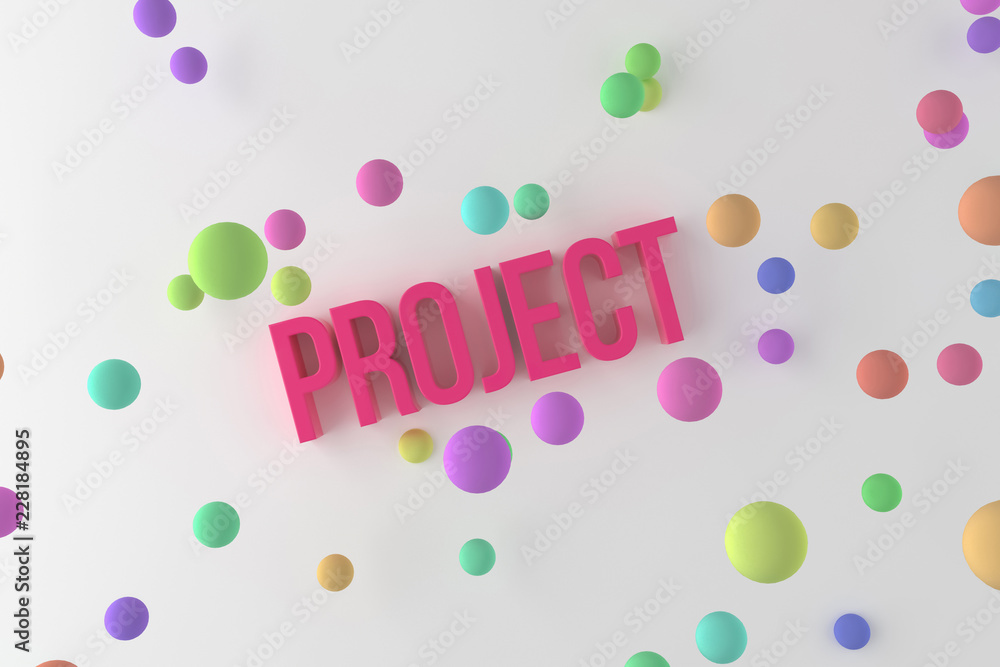Project, business conceptual colorful 3D rendered words. Background, style, title & cgi.