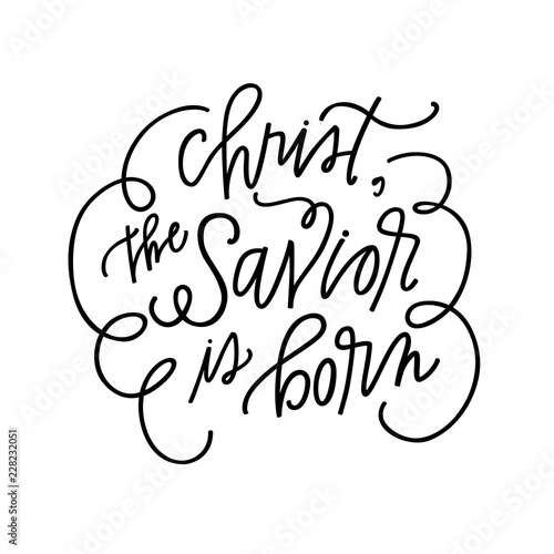 Christ the Savior is Born