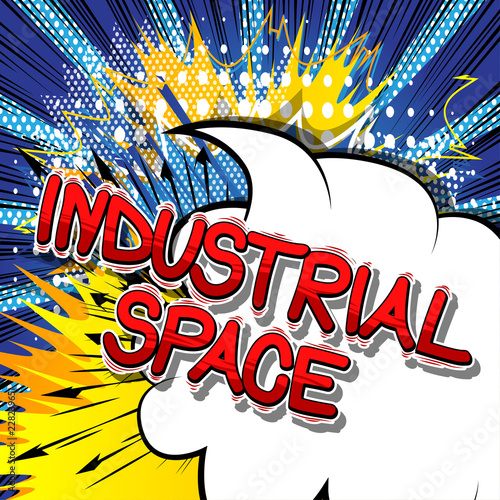 Industrial space - Vector illustrated comic book style phrase.