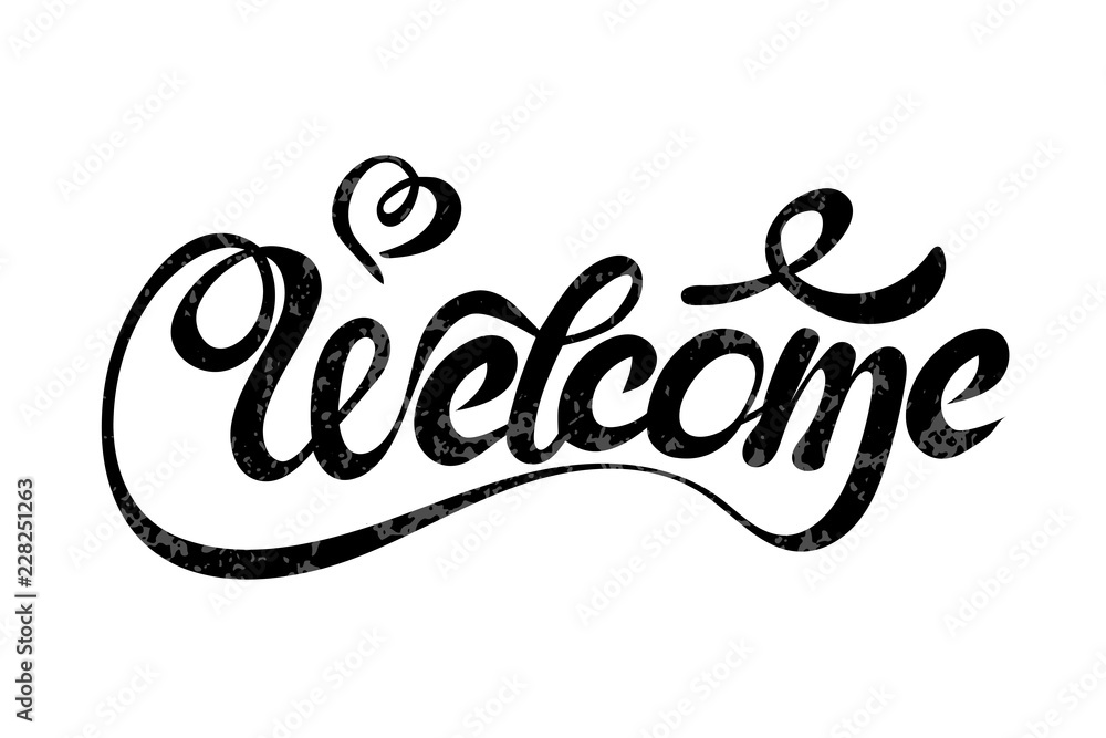 Vector illustration of hand drawn lettering of text Welcome
