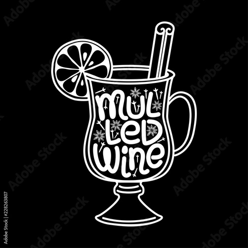 Cute Mulled Wine hand drawn typographic elements lettering on blackboard background