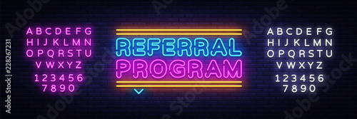 Referral Program Neon Text Vector. Neon sign, design template, modern trend design, night neon signboard, night bright advertising, light banner, light art. Vector. Editing text neon sign