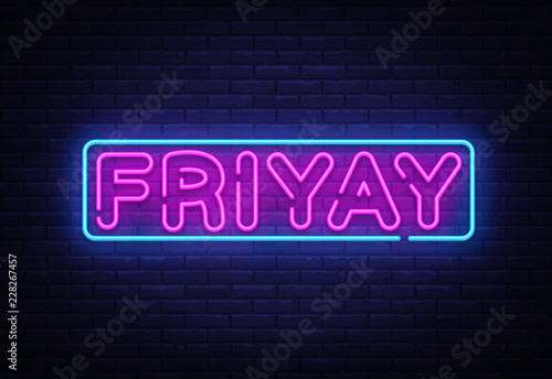Friyay Neon Sign Vector. Friyay neon symbol, design template, modern trend design, night neon signboard, night bright advertising, light banner, light art. Vector illustration