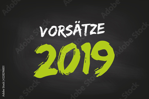Vorsätze 2019 Neujahrsvorsatz