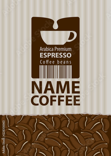 Vector label for coffee beans with cup and barcode in retro style on background with coffee beans. Espresso
