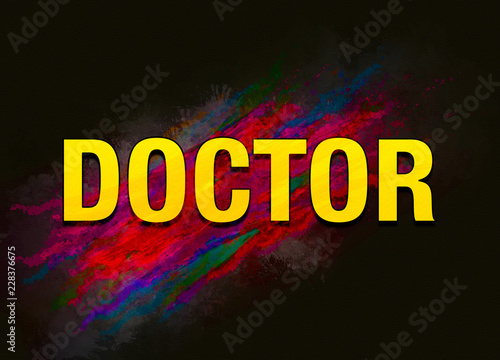 Doctor colorful paint abstract background