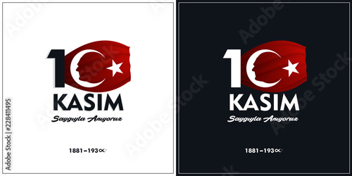10 Kasim November 10 death day Mustafa Kemal Ataturk , first president of Turkish Republic. translation Turkish. November 10, respect and remembe, anitkabir ankara vector illustration.