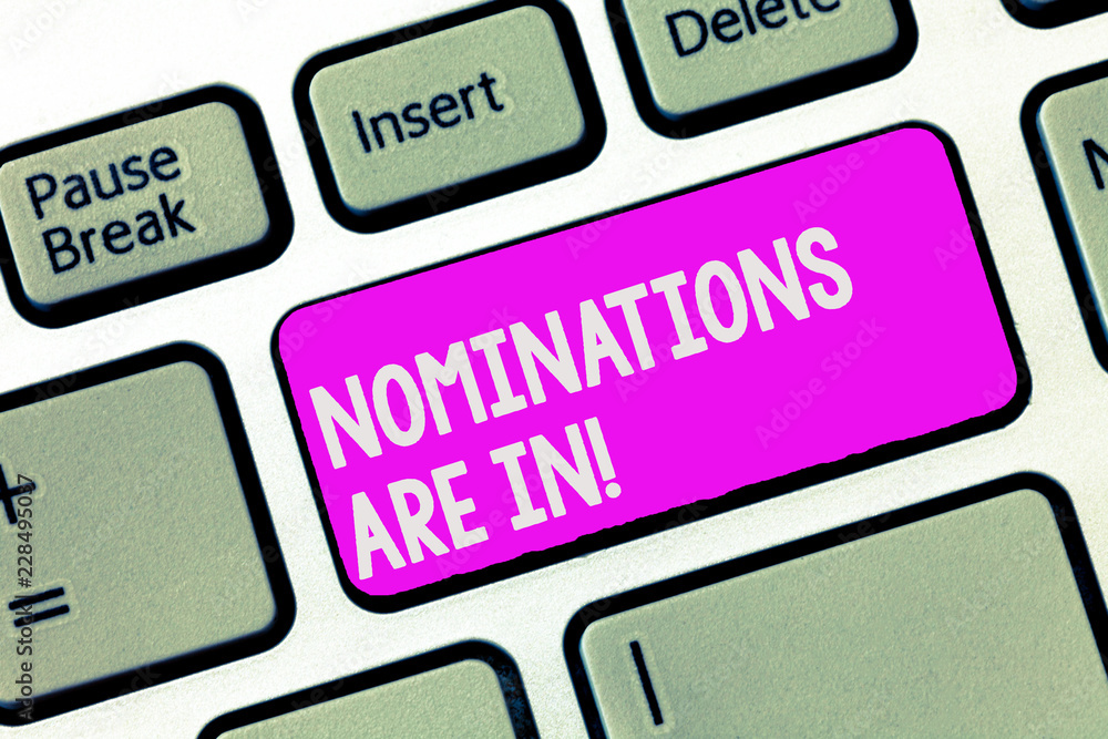 Writing note showing Nominations Are In. Business photo showcasing Formally Choosing someone Official Candidate for an Award. Writing note showing Nominations Are In. Business photo showcasing Formally Choosing someone Official Candidate for an Award.