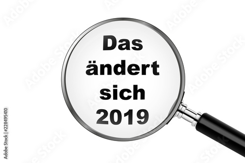 Lupe - Das ändert sich 2019