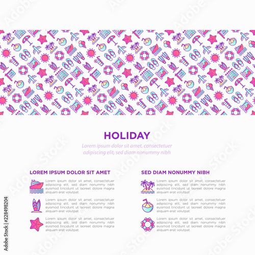 Holiday concept with thin line icons: sun, yacht, ice cream, surfing, hotel, beach umbrella, island, coconut drink, airplane, starfish, photo, lifebuoy. Vector illustration for banner, print media.
