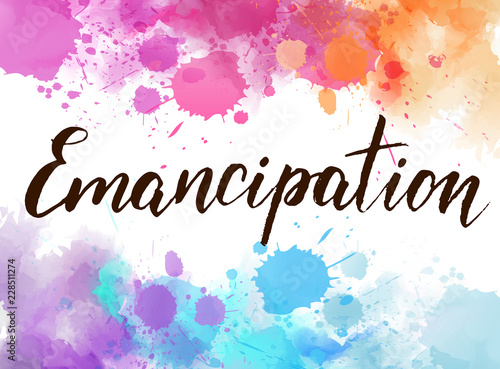 Emancipation handwritten text on watercolor background
