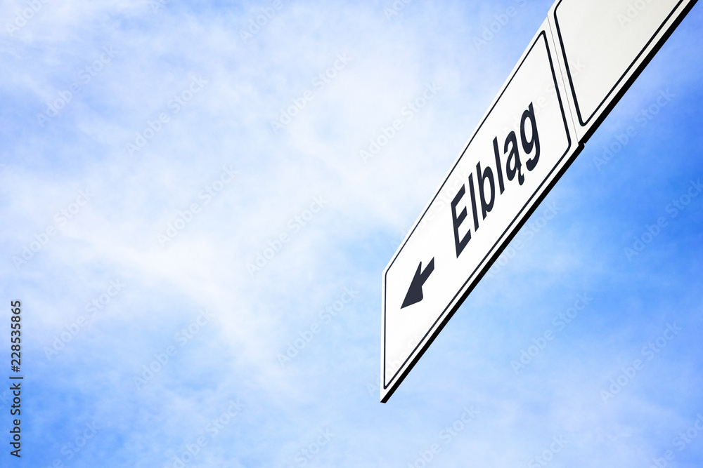 Signboard pointing towards Elblag