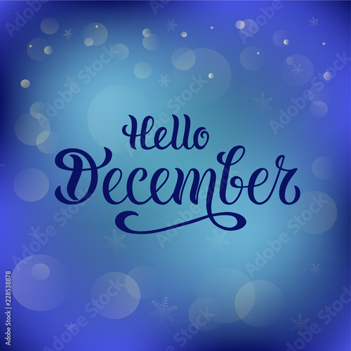 Vector illustration of hello december for typography poster, logotype, flyer, banner, greeting card or postcard.