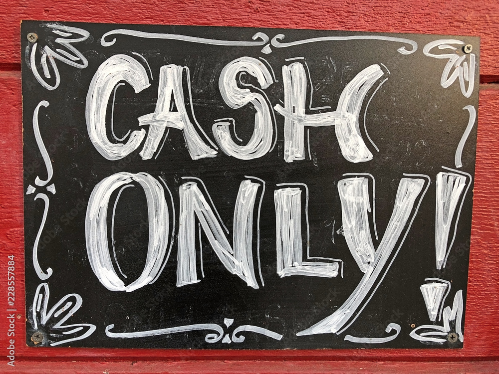 Fototapeta premium Cash only!