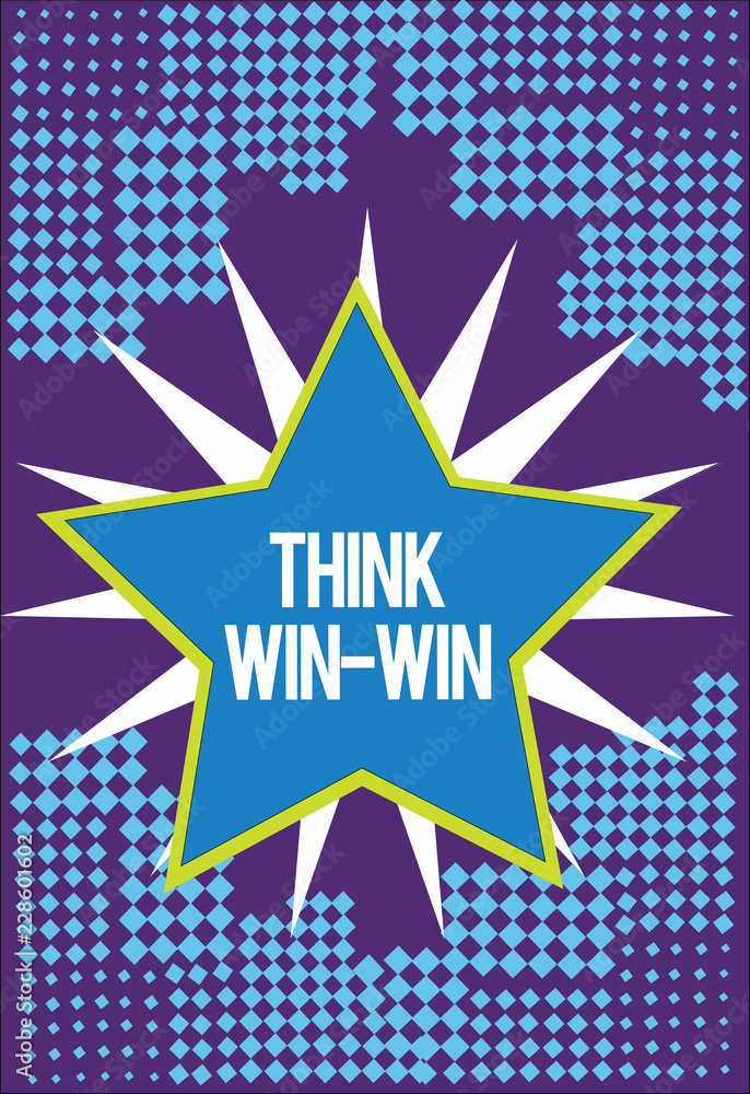 Text sign showing Think Win Win. Conceptual photo Agreements or solutions are mutually beneficial and satisfying. Text sign showing Think Win Win. Conceptual photo Agreements or solutions are mutually beneficial and satisfying.