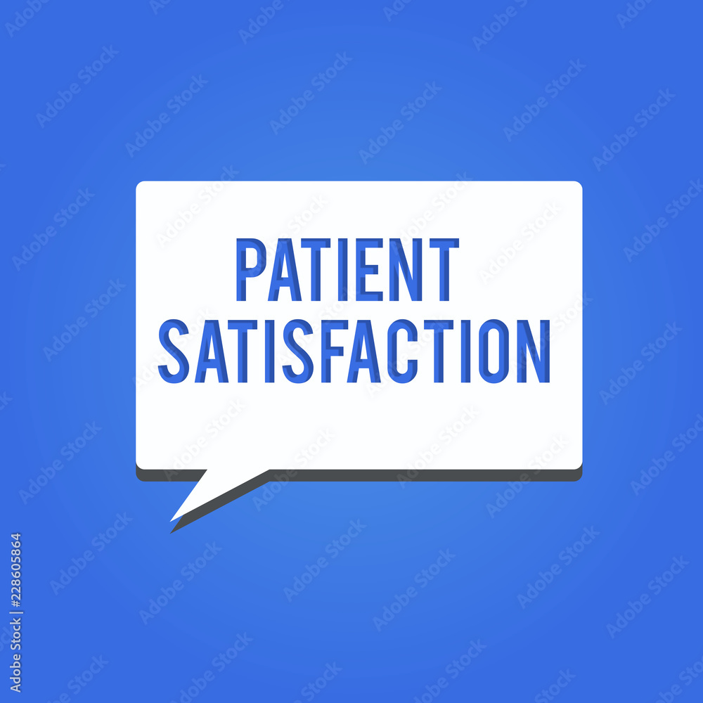 Word writing text Patient Satisfaction. Business concept for Indicator for measuring the quality in health care. Word writing text Patient Satisfaction. Business concept for Indicator for measuring the quality in health care.