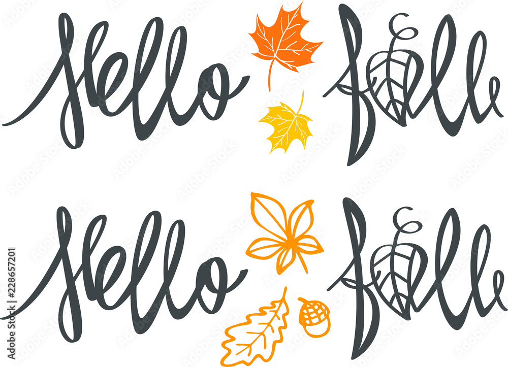 Hello fall. Lettering. Autumn theme with leaves Hello fall. Lettering. Autumn theme with leaves