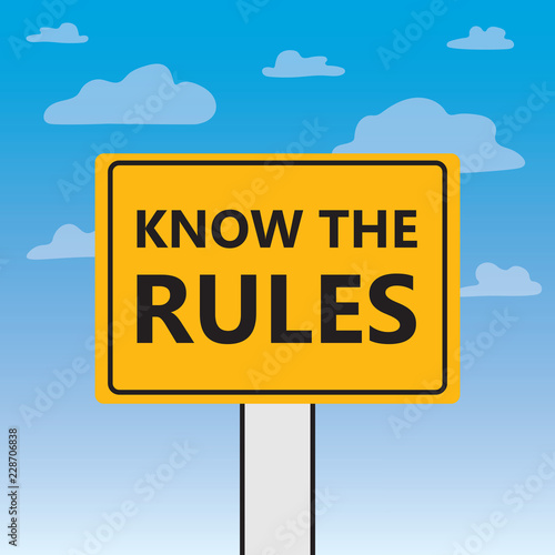 know the rules written on a billboard- vector illustration