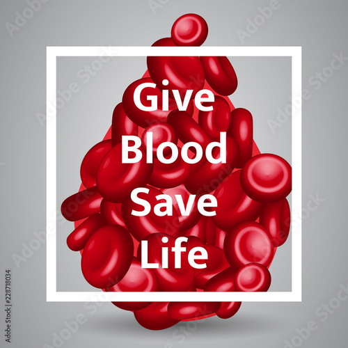 Drop of blood with 3d blood cells.Giive blood save life. Vector illustration