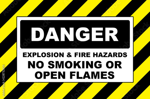 danger explosion fire hazards no smoking warning sign placard board