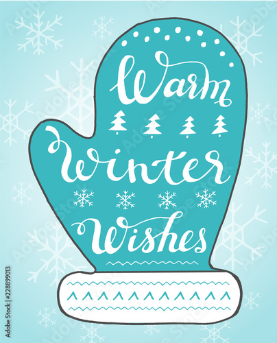 Warm winter wishes hand drawn lettering on mitten. Christmas greeting card.