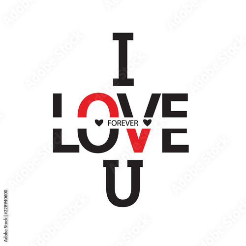 I love you forever word design vector illustration