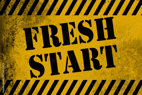 Fresh start sign yellow with stripes