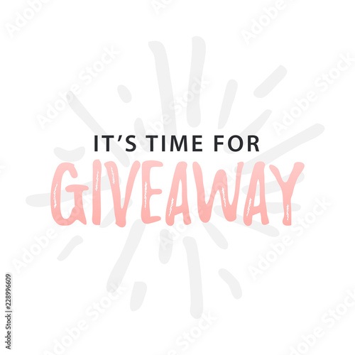 Giveaway text on white background. Vector illustration Modern calligraphy. Lettering word banner social media bloggers