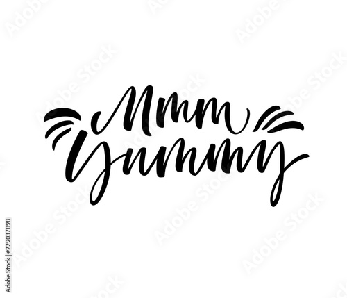 Mmm yummy card. Modern vector brush calligraphy. Ink illustration with hand-drawn lettering. 