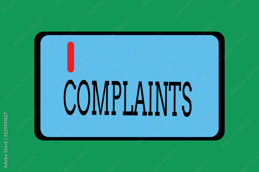 Conceptual hand writing showing Complaints. Business photo showcasing Statement that something is unsatisfactory or unacceptable. Conceptual hand writing showing Complaints. Business photo showcasing Statement that something is unsatisfactory or unacceptable.