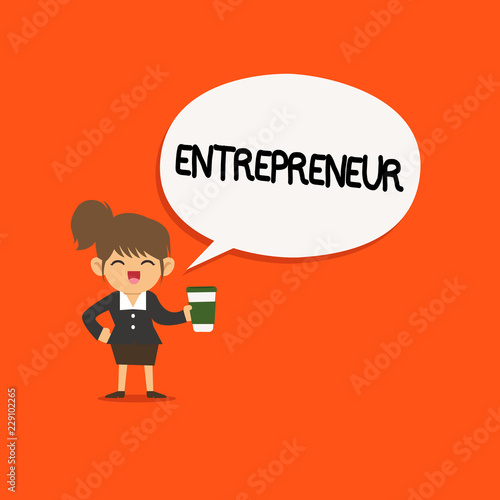 Handwriting text Entrepreneur. Concept meaning Person who sets up a business taking on financial risks. © Artur