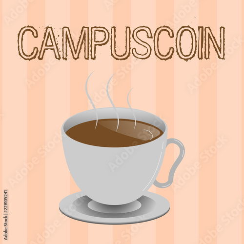 Text sign showing Campuscoin. Conceptual photo Decentralized cryptocurrency to be used by college students.