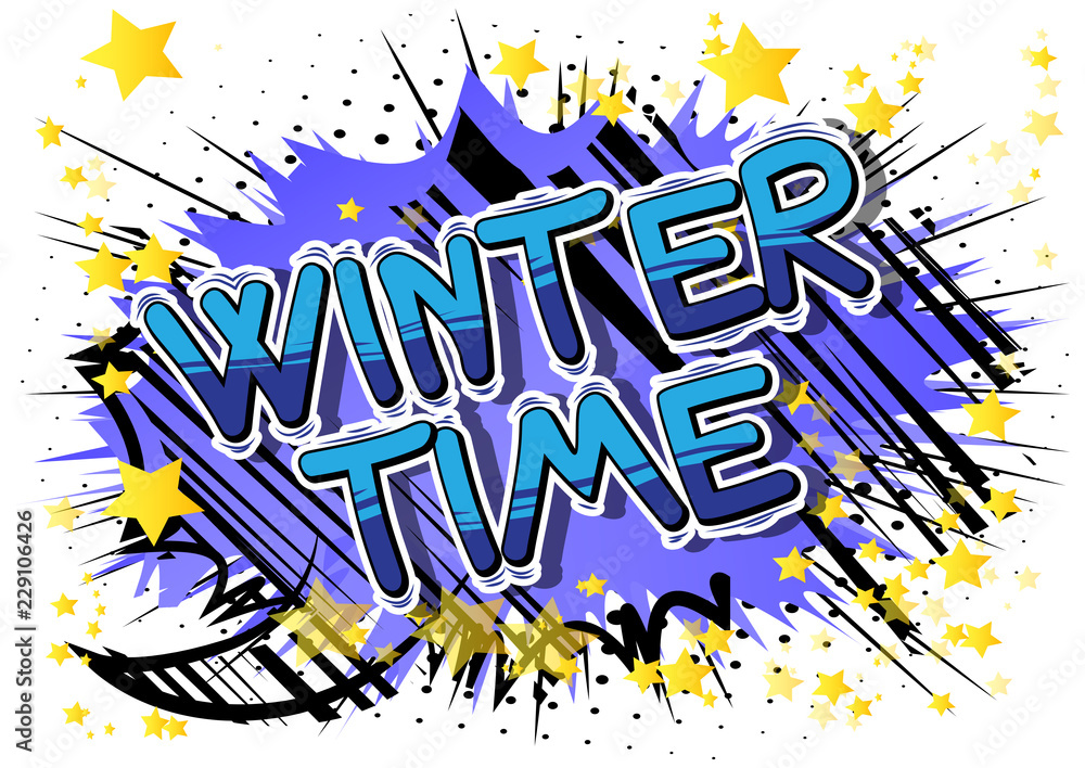 Winter Time - Vector illustrated comic book style phrase.