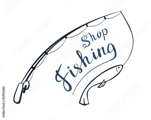 Fishing shop. Handwritten text. Vector illustration Angling