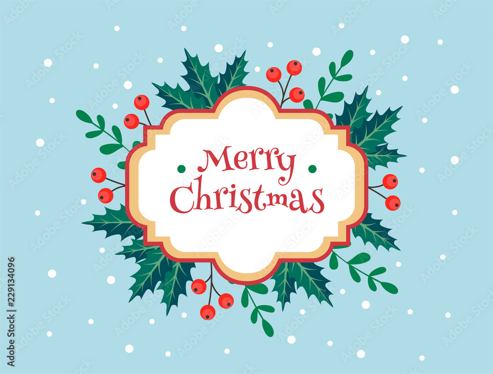 Merry Christmas greeting card template with cute frame with mistletoe and berries. Vector illustration design template Merry Christmas greeting card template with cute frame with mistletoe and berries. Vector illustration design template
