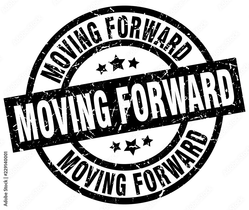 moving forward round grunge black stamp moving forward round grunge black stamp