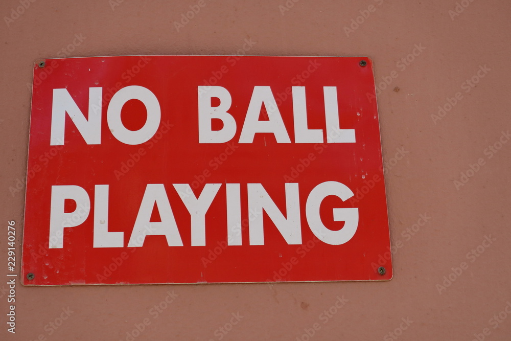 No ball playing